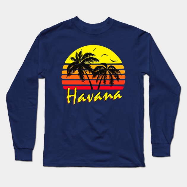 Havana Tropical Sunset Long Sleeve T-Shirt by Nerd_art